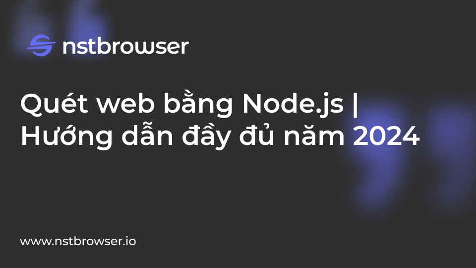 Quét web bằng Node.js