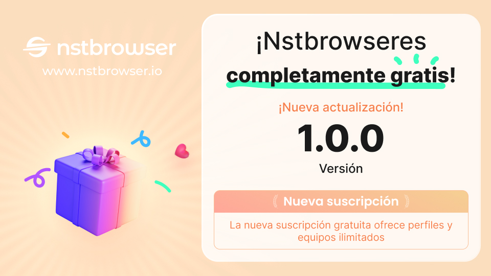 Nstbrowser es totalmente gratis ahora